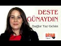 Deste Günaydın - -Dağlar Yaz Gelsin-Dertli duygulu yürekten okunan uzun hava