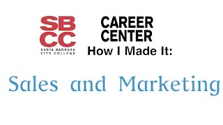 How I Made It: Sales & Marketing