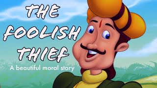 The foolish thief | A beautiful moral story | The magical sticks | netnachi