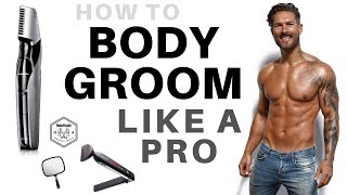 HOW TO MANSCAPE LIKE A PRO – Male Model's Full Body Grooming Secrets (groin, back, legs arms, chest)