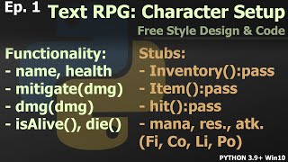 Python Text RPG Ep. 1 Character Setup [Freestyle]