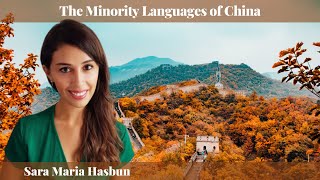 Sara Maria Hasbun - The Minority Languages of China