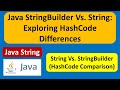 Java StringBuilder Vs. String: Exploring HashCode Differences | Java StringBuilder | Java Tutorial
