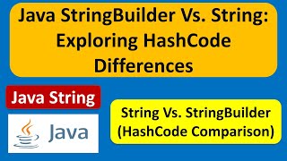 Java StringBuilder Vs. String: Exploring HashCode Differences | Java StringBuilder | Java Tutorial