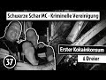 Mein erster Konsum | Schwarze Schar 1%er MC kriminelle Vereinigung | Teil 37