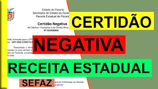 COMO TIRAR A CERTIDÃO NEGATIVA DA RECEITA ESTADUAL (PASSO A PASSO)