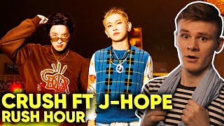 CRUSH ft J-HOPE- 'Rush Hour РЕАКЦИЯ