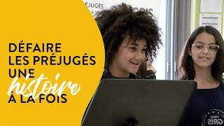 Défaire les préjugés, une histoire à la fois!