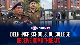 DELHI-NCR SCHOOLS, DU COLLEGE RECEIVE BOMB THREATS