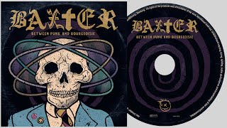 Baxter - Between Punk And Bourgeoisie [Full Album]