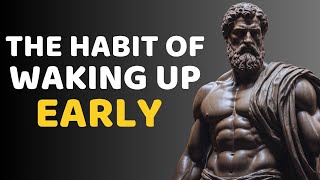 10 Habits to wake up early every day stoicism