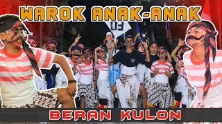 WAROK ANAK-ANAK BERAN KULON