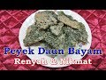 Resep Membuat Peyek Bayam Renyah Nikmat Dan Tahan Lama