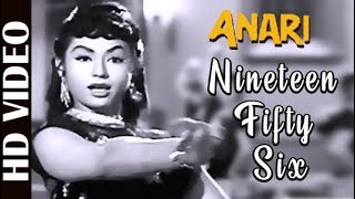 Nineteen Fifty Six- HD VIDEO| Anari | Raj Kapoor |Lata Mangeshkar & Manna Dey| Classic Song