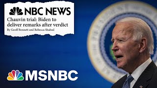 Biden To Deliver Remarks After Verdict In Chauvin Trial | The ReidOut | MSNBC