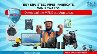 MPL Steel Pipes - MPL Dosti App | Download to Win Rewards