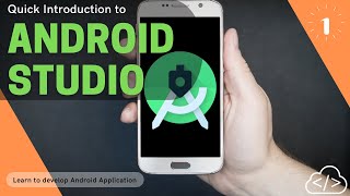 1. How to develop your first Android App from scratch? | Introduction to Android Studio