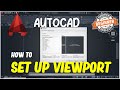 AutoCAD How To Set Up Viewport