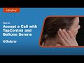 How to Accept a Call with TapControl | Beltone