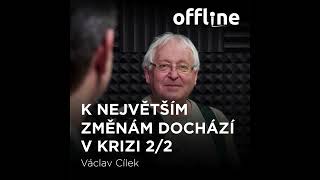 Ep. 132 - Václav Cílek - K největším změnám dochází v krizi 2/2