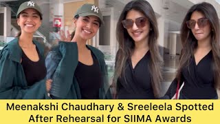 Meenakshi Chaudhary \u0026 Sreeleela gets Spotted After Rehearsal for SIIMA Awards