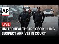 LIVE: Outside Pennsylvania court where UnitedHealthcare CEO killing suspect is expected to arrive