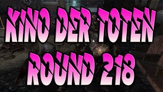Kino der Toten Solo Round 218 | Black Ops Zombies