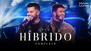 Max e Luan  - DVD Híbrido (DVD Completo) #DVDHíbrido