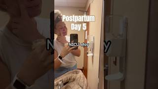 Postpartum DAY 5 | Our NICU stay. #postpartum #shorts #mom #moments