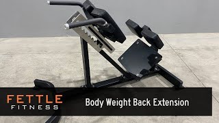 23427 -- Fettle Fitness Body Weight Back Extension