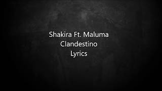Shakira, Maluma - Clandestino - Lyrics