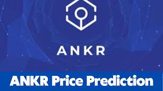 ANKR Price Prediction 2023 / ANKR News Today / ANKR  Technical Analysis