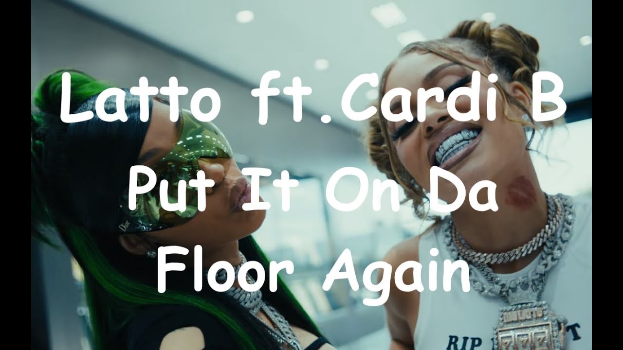 Latto - Put It On Da Floor Again Ft. Cardi B - YouTube