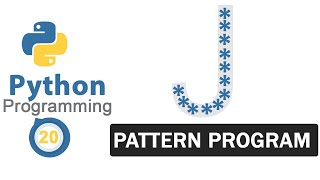 Python Pattern Programs | Printing Stars '*' in J Shape
