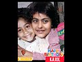 kajol birthday🎂 journey 1974 now shorts youtubeshorts viral transformationvideo trending