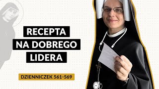 Zeszyty Miłości Pełne [#52] Recepta na dobrego lidera | s. Gaudia Skass