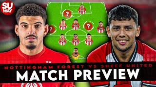 BIGGEST GRUDGE MATCH FOR YEARS | Nottingham Forest vs Sheffield United - Match Preview