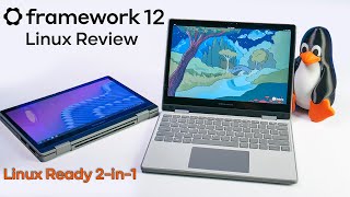 Framework 12: Finally! a Linux 2-in-1 That Just Works!
