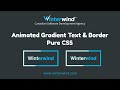 Gradient Text and Border Animation with CSS