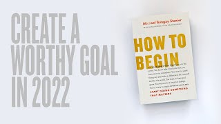 Create A Worthy Goal