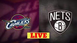 BROOKLYN NETS vs CLEVELAND CAVALIERS // LIVE Broadcast Commentary