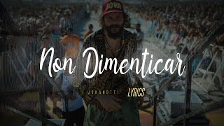 Jovanotti - Non Dimenticar (Lyrics Testo) 🎵