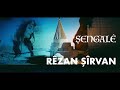 RÊZAN ŞÎRVAN - ŞENGALÊ [Official Music Video]