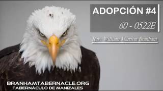 60-0522E Adopción #4  | William Marrion Branham