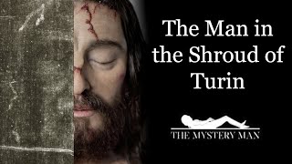 The Mystery Man Tour Locations - Realistic Representation of Man in the Shroud of Turin