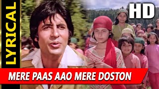 Childrens Day Special Song- Mere Paas Aao Mere Doston With Lyrics |मिस्टर नटवरलाल | Amitabh Bachchan
