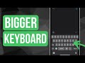 How To Make iPhone Keyboard Bigger - Full Guide