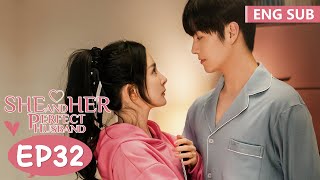 ENG SUB [She and Her Perfect Husband] EP32 | Yang Mi, Xu Kai | Tencent Video-ROMANCE