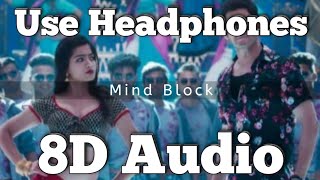 Mind Block song - (8D Version) | Sarileru Neekevvaru (Movie) | Devi Sri Prasad | Blazze&Ranina Reddy