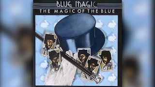 Blue Magic - Looking for a Friend